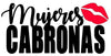 “Mujeres Cabronas” Viviana 
