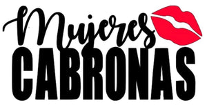 “Mujeres Cabronas” Viviana 